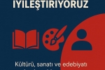 Kültür, Sanat ve Edebiyatla İyileştiriyoruz